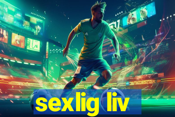 sexlig liv